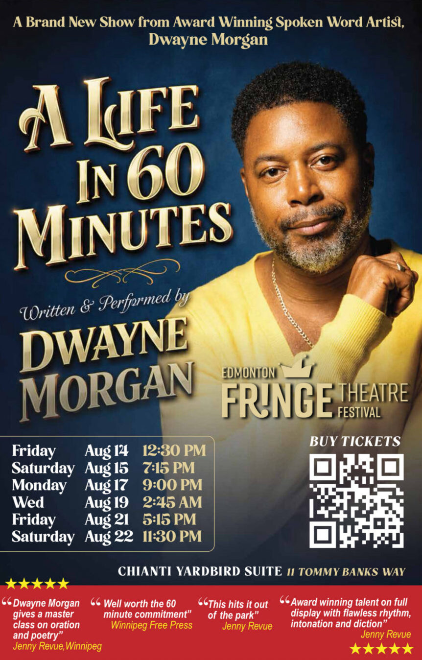 Promotional poster for Dwayne Morgan’s A Life in 60 Minutes at the Edmonton Fringe Theatre Festival.